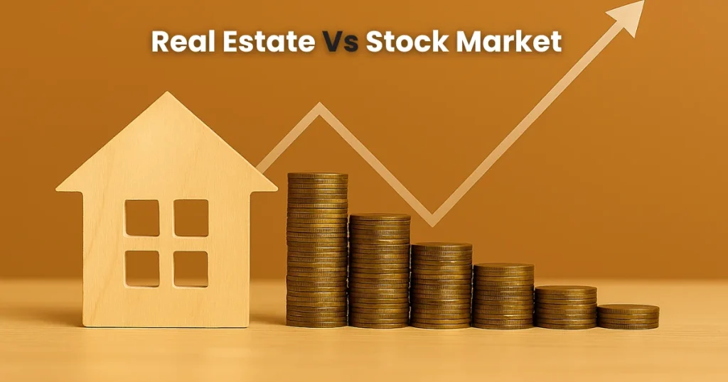 Real Estate Vs Stock Market Investment – Which Builds More Wealth