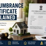 Encumbrance Certificate Explained Meaning, Benefits & How to Get EC Online